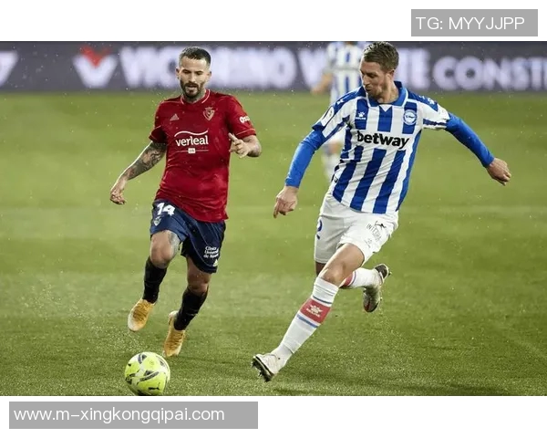 雷亚尔与阿拉维斯的精彩对决分析与赛后总结